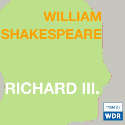 William Shakespeare - Richard III.