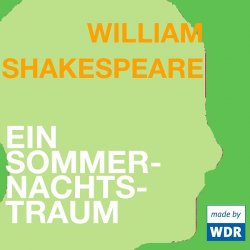 William Shakespeare - Ein Sommernachtstraum