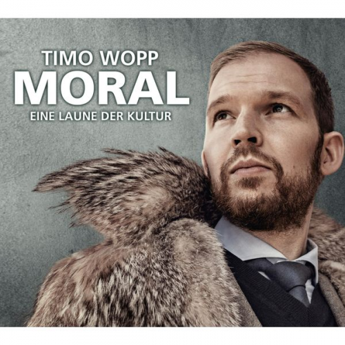 Timo Wopp - Moral - Eine Laune der Kultur