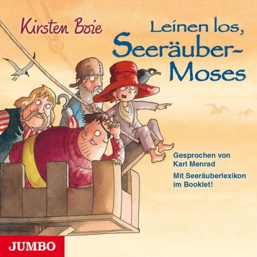 Kirsten Boie - Leinen los, Seeräuber-Moses