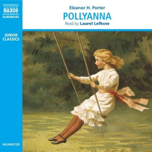 Eleanor H. Porter - Pollyanna