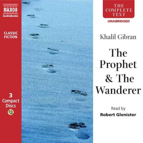 Khalil Gibran - The Prophet & The Wanderer