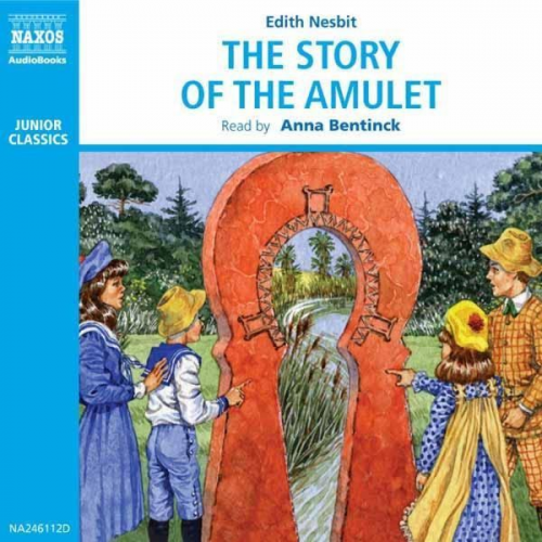 Edith Nesbit - The Story of the Amulet