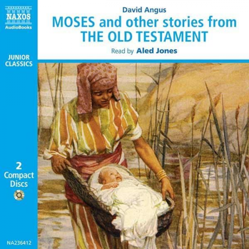 David Angus - Moses and other stories from The Old Testament