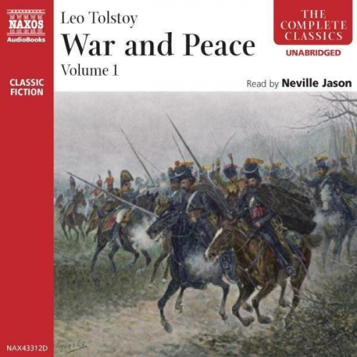 Leo Tolstoy - War and Peace, Vol. 1