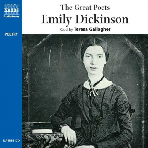 Emily Dickinson - The Great Poets: Emily Dickinson