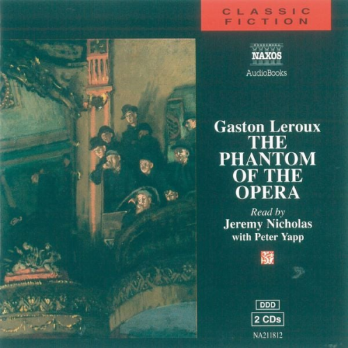 Gaston Leroux - The Phantom of the Opera