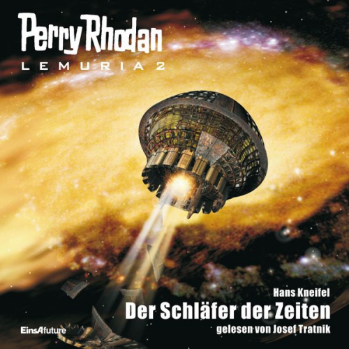 Hans Kneifel - Perry Rhodan Lemuria 2: Der Schläfer der Zeiten