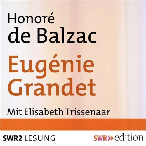 Honore de Balzac - Eugénie Grandet