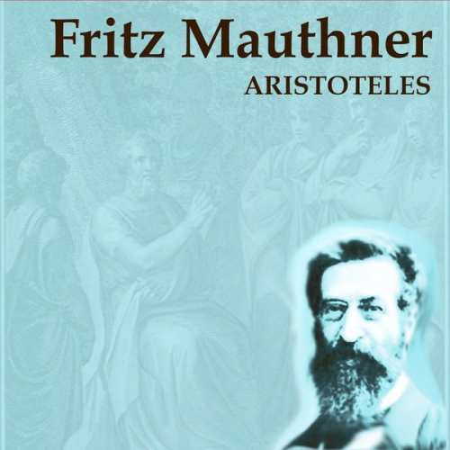 Fritz Mauthner - Aristoteles