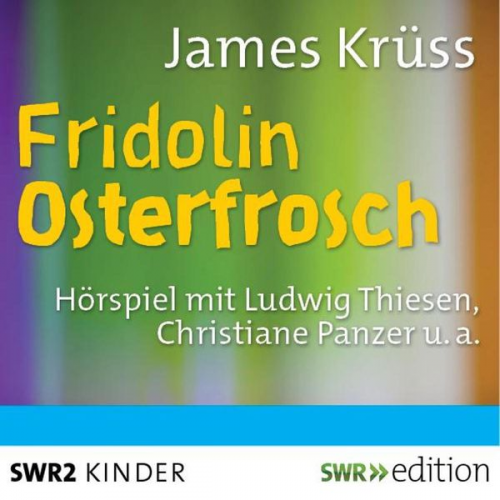 James Krüss - Fridolin Osterfrosch