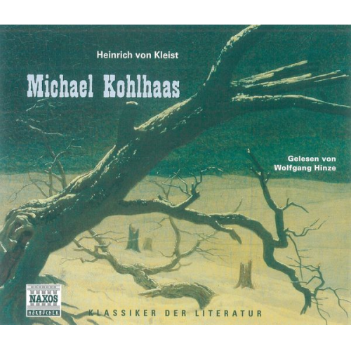 Heinrich Kleist - Michael Kohlhaas