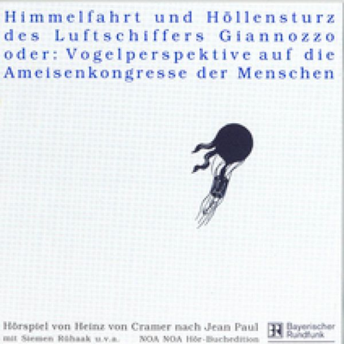 Jean Paul Heinz Cramer - Höllensturz und Himmelfahrt des Luftschiffers Giannozzo