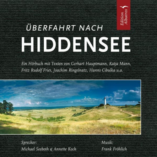 Hanns Cibulka Annette Gustavus Arnold Felix Joachim Ringelnatz Michael Thorwald - Überfahrt nach Hiddensee