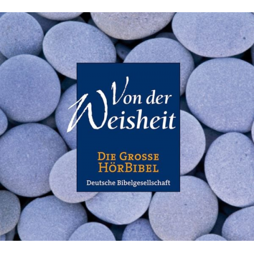 Die Große Hörbibel - Von der Weisheit