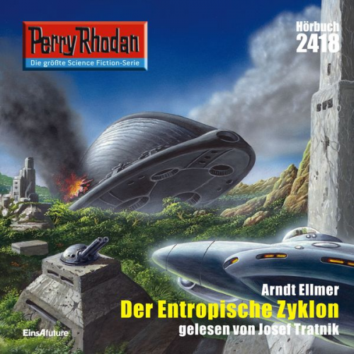 Arndt Ellmer - Perry Rhodan 2418: Der Entropische Zyklon