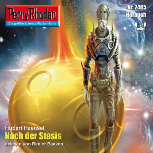 Hubert Haensel - Perry Rhodan 2465: Nach der Stasis