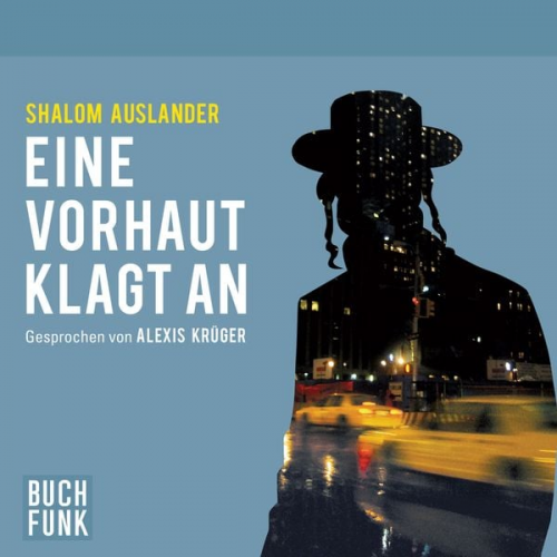 Shalom Auslander - Eine Vorhaut klagt an