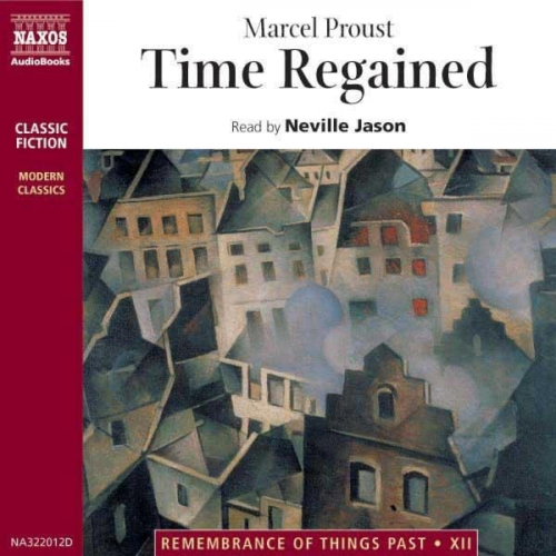 Marcel Proust - Time Regained