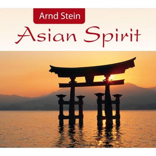 Arnd Stein - Asian Spirit