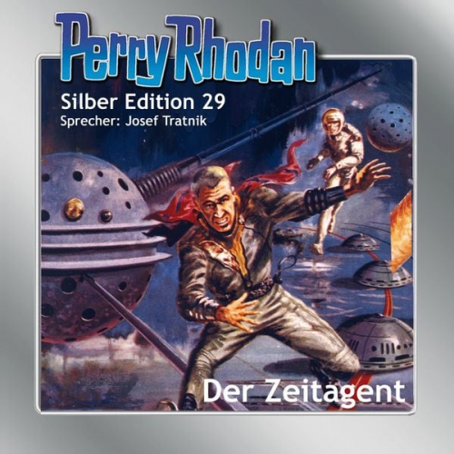 Clark Darlton K.H. Scheer H.G. Ewers William Voltz - Perry Rhodan Silber Edition 29: Der Zeitagent