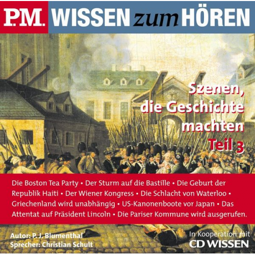 P. J. Blumenthal - P.M. WISSEN zum HÖREN - Szenen, die Geschichte machten - Teil 3