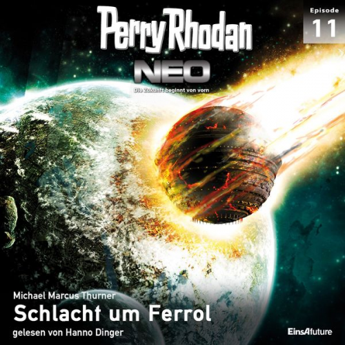 Michael Marcus Thurner - Perry Rhodan Neo 11: Schlacht um Ferrol