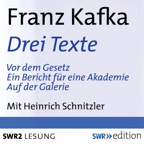 Franz Kafka - Drei Texte von Franz Kafka