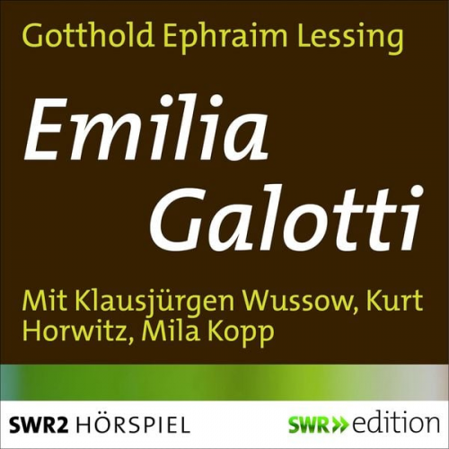 Gotthold Ephraim Lessing - Emilia Galotti