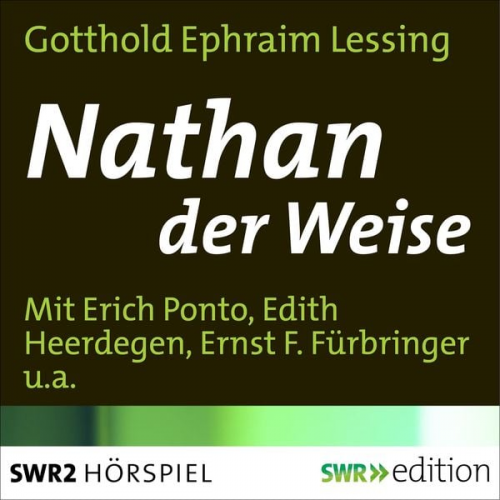 Gotthold Ephraim Lessing - Nathan der Weise