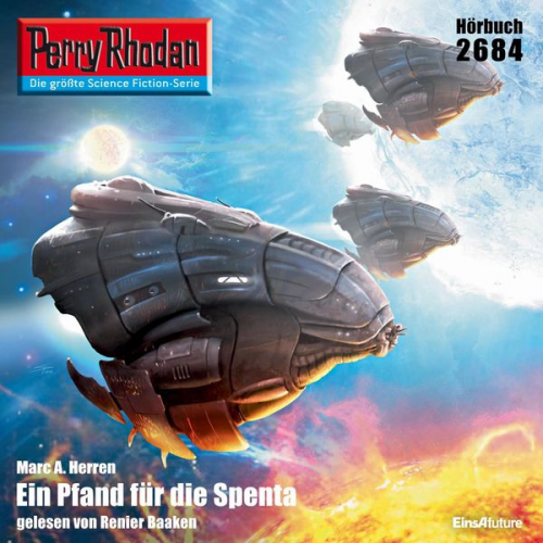 Marc A. Herren - Perry Rhodan 2684: Ein Pfand für die Spenta