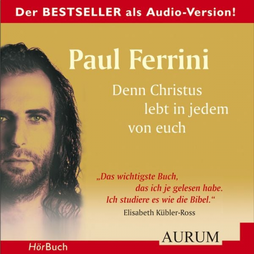 Paul Ferrini - Denn Christus lebt in jedem von euch