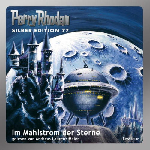 William Voltz Hans Kneifel Clark Darlton - Perry Rhodan Silber Edition 77: Im Mahlstrom der Sterne