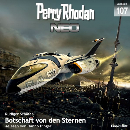 Rüdiger Schäfer - Perry Rhodan Neo 107: Botschaft von den Sternen