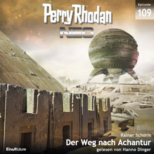 Rainer Schorm - Perry Rhodan Neo 109: Der Weg nach Achantur