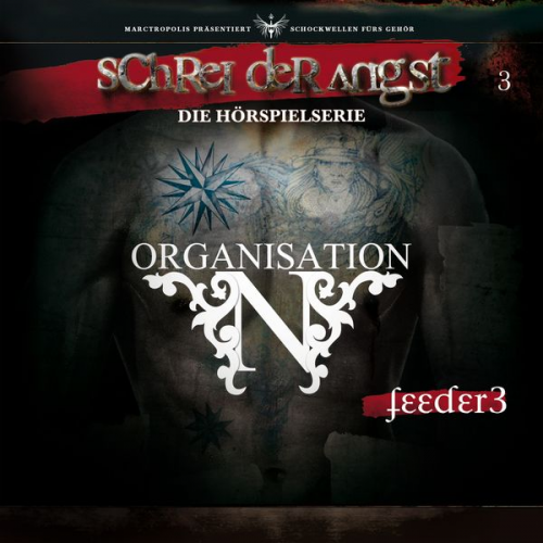 Carsten Fehse - Folge 3 - Feeder - Die Organisation N