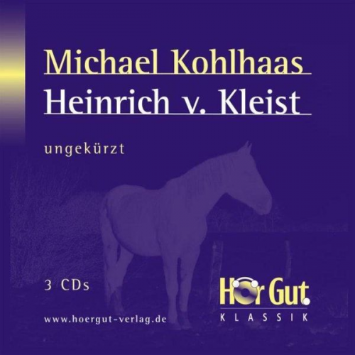 Heinrich Kleist - Michael Kohlhaas