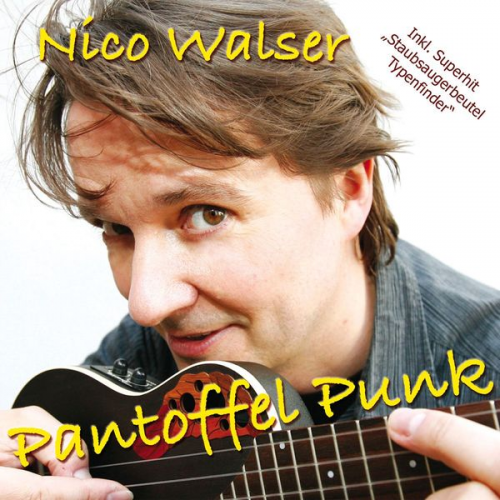 Nico Walser - Pantoffel Punk