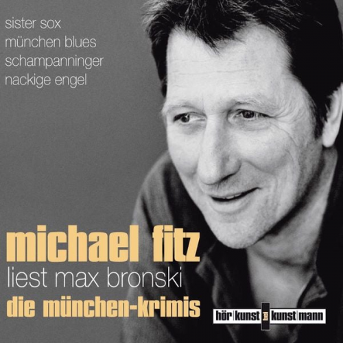 Max Bronski - Michael Fitz liest Max Bronski: Die Münchenkrimis