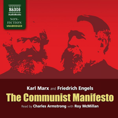 Karl Marx Friedrich Engels Roy McMillan - The Communist Manifesto (Unabridged)