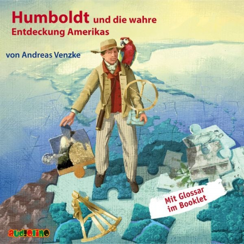 Andreas Venzke - Humboldt und die wahre Entdeckung Amerikas