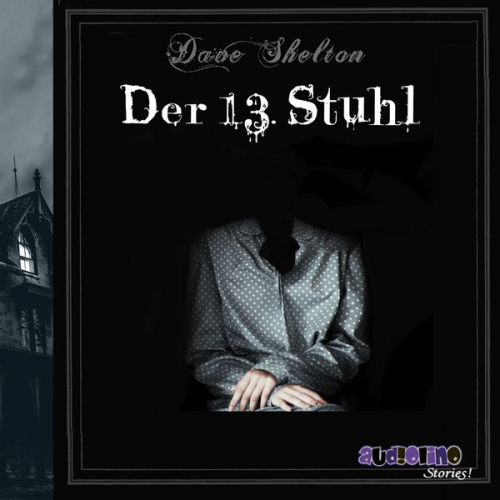Dave Shelton - Der 13. Stuhl
