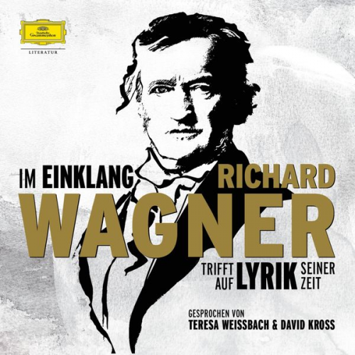 Heinrich Heine Mathilde Wesendonk Mathilde Wesendonck Richard Wagner Friedrich Johann Christian Hölderlin - Im Einklang. Richard Wagner trifft auf Lyrik seiner Zeit