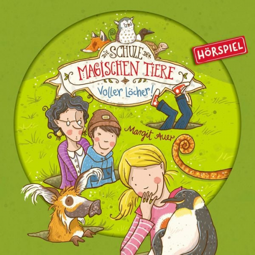 Arne Gedigk Margit Auer - Die Schule der Magischen Tiere 02: Voller Löcher! (Hörspiel)