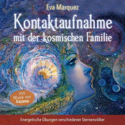 Eva Marquez - Kontaktaufnahme mit der kosmischen Familie