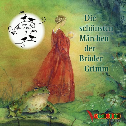 Jakob Grimm Wilhelm Grimm - Die schönsten Märchen der Brüder Grimm