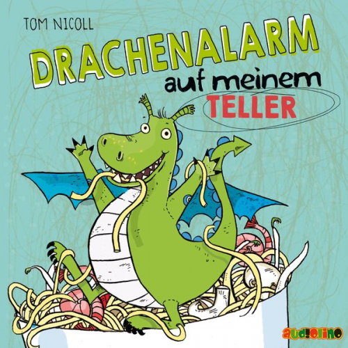 Tom Nicoll - Drachanalarm auf meinem Teller