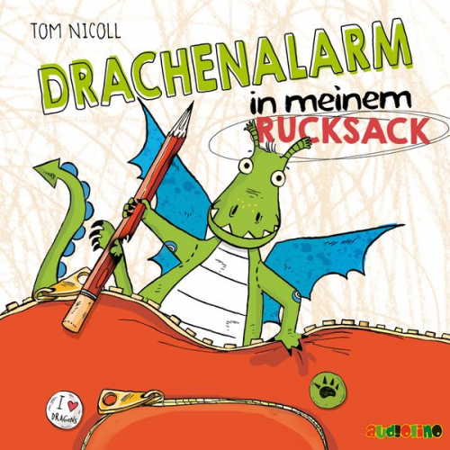 Tom Nicoll - Drachanalarm in meinem Rucksack