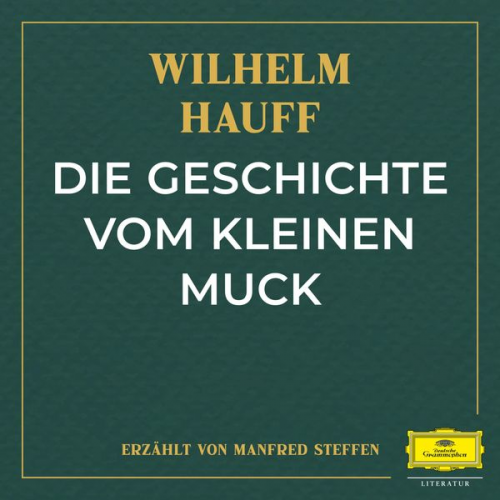 Wilhelm Hauff - Die Geschichte vom kleinen Muck