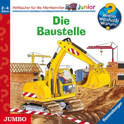 Kerstin M. Schuld - Die Baustelle [Wieso? Weshalb? Warum? JUNIOR Folge 7]